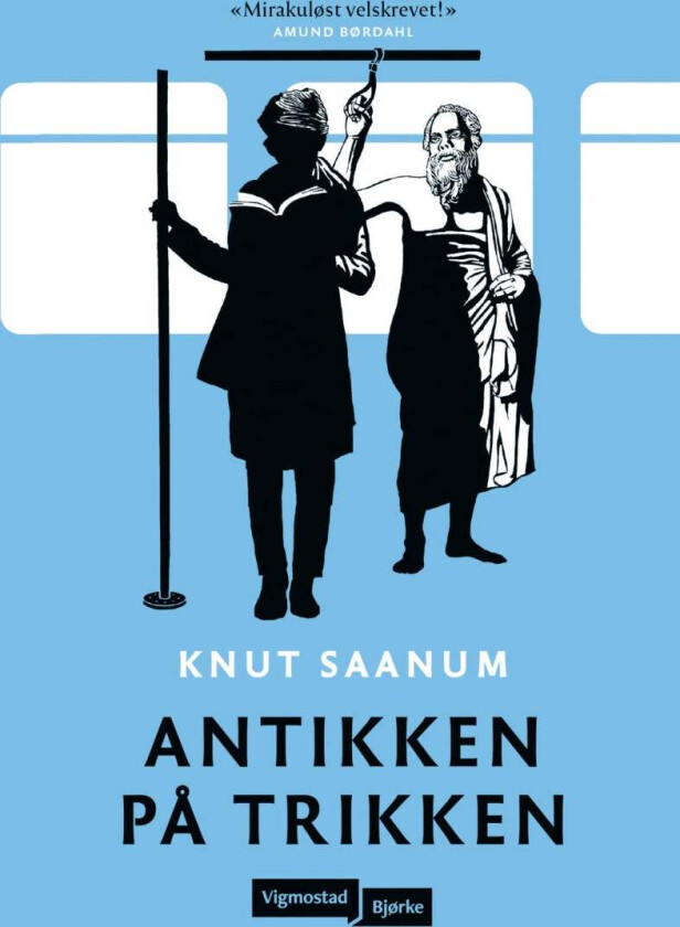 Antikken på trikken av Knut Saanum