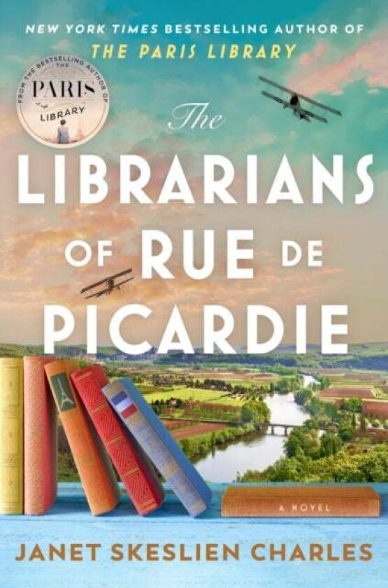 The Librarians Of Rue De Picardie Av Janet Skeslien Charles