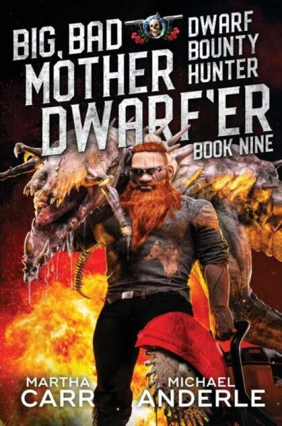 Big, Bad Mother Dwarf'er av Martha Carr, Michael Anderle