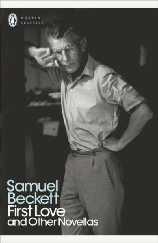 First Love and Other Novellas av Samuel Beckett