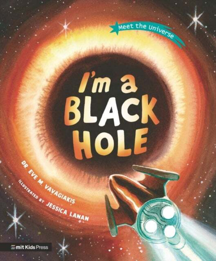 I'm a Black Hole av Dr. Eve M. Vavagiakis
