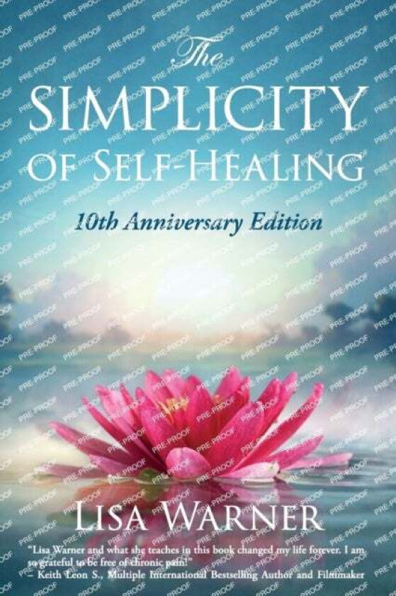 The Simplicity of Self-Healing av Lisa Warner
