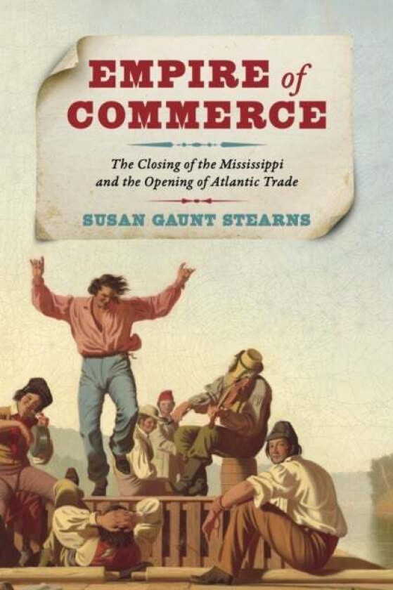 Empire of Commerce av Susan Gaunt Stearns