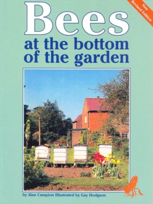 Bees at the Bottom of the Garden av Alan Campion