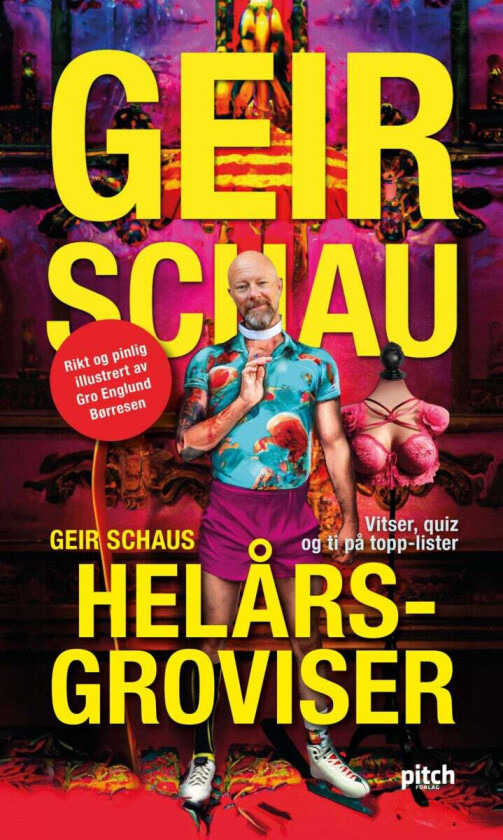 Geir Schaus helårsgroviser av Gro Børresen, Geir Schau