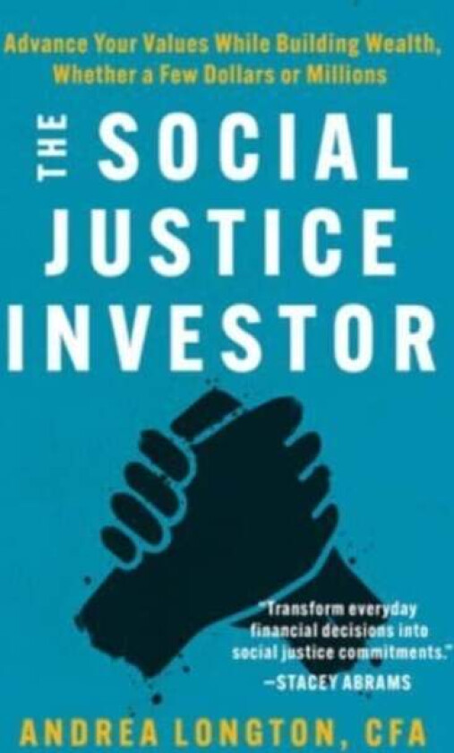 The Social Justice Investor av Andrea Longton