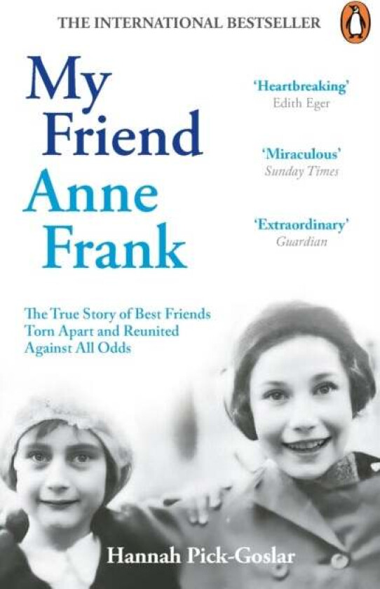 My Friend Anne Frank av Hannah Pick-Goslar