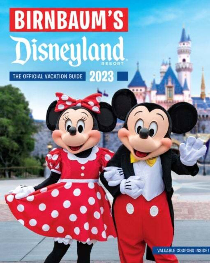 Birnbaum's 2023 Disneyland av Birnbaum Guides