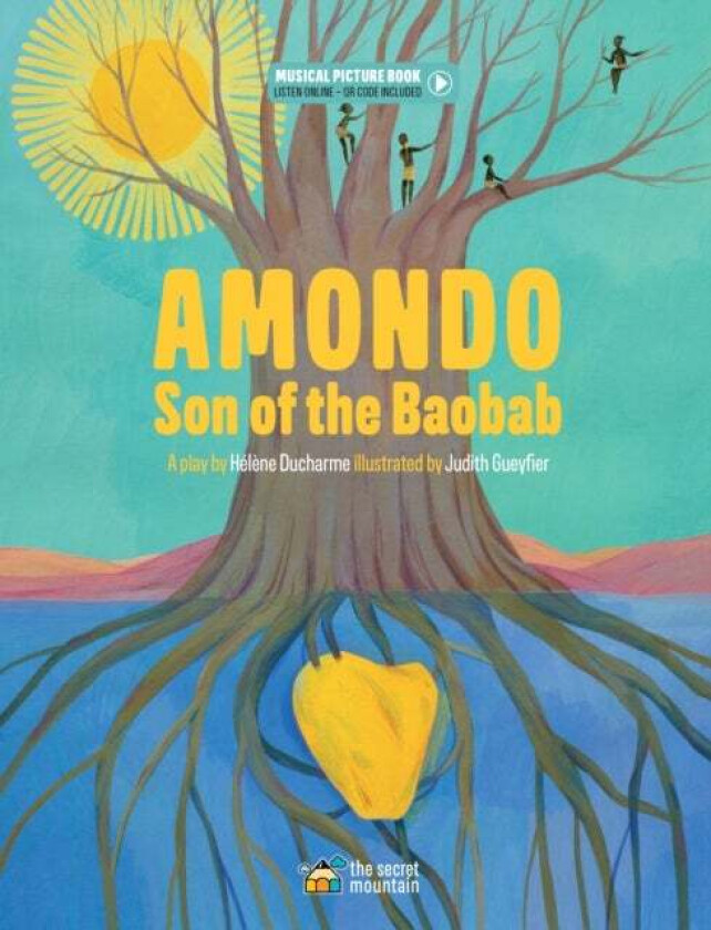 Amondo, Son of the Baobab av Helene DuCharme