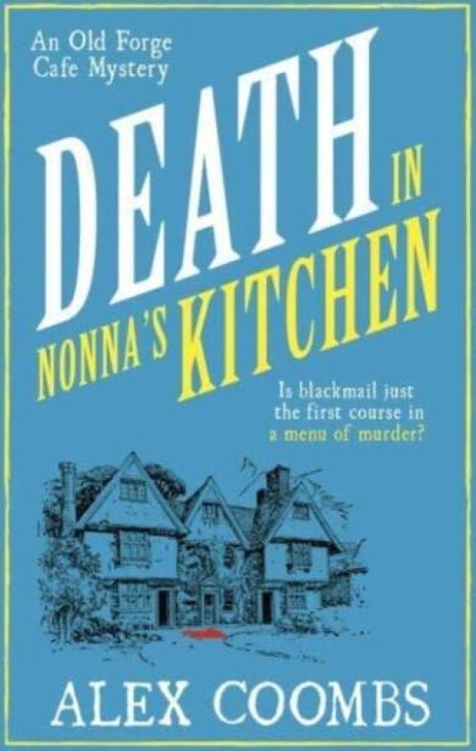 Death in Nonna's Kitchen av Alex Coombs
