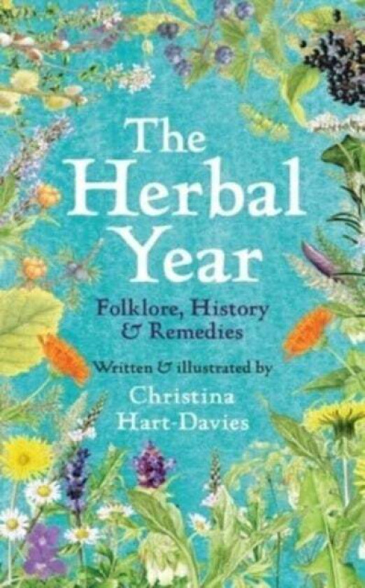 The Herbal Year av Christina Hart-Davies
