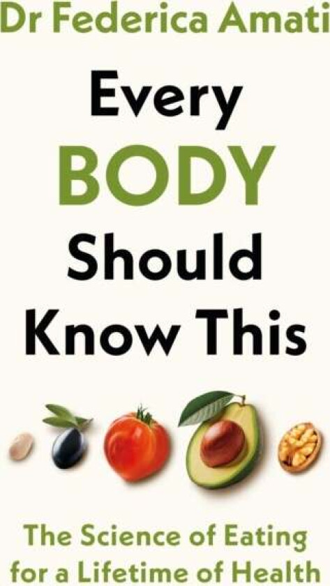 Every Body Should Know This av Dr Federica Amati