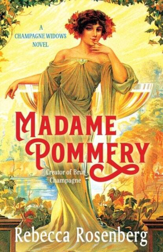 Madame Pommery av Rebecca Rosenberg