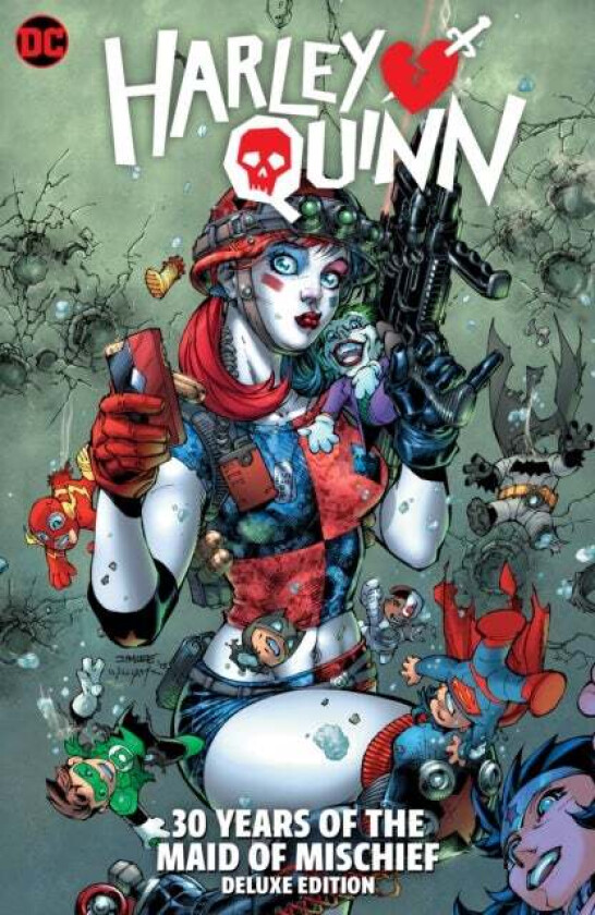 Harley Quinn: 30 Years of the Maid of Mischief The Deluxe Edition av Harley Quinn