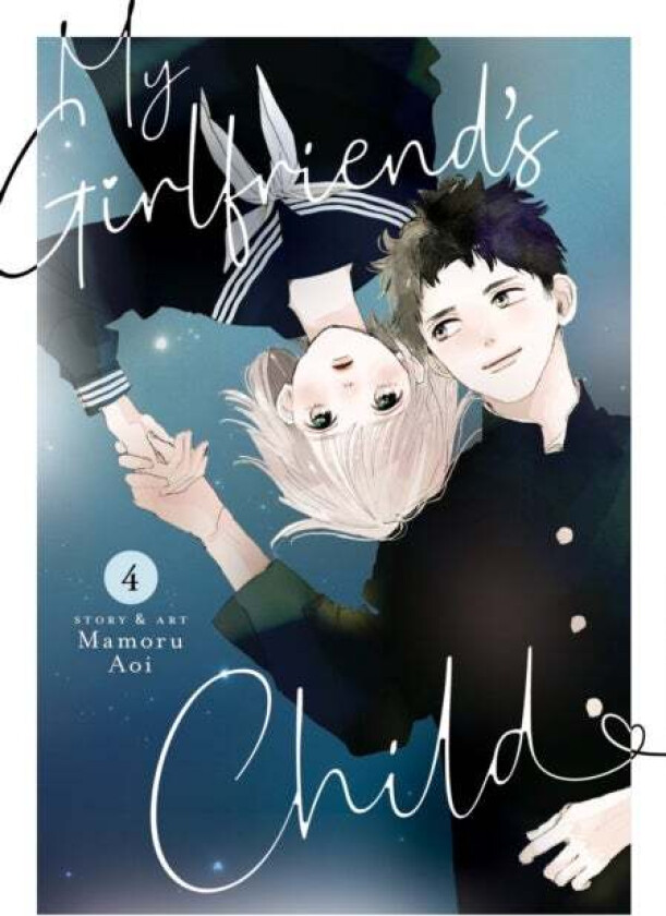My Girlfriend's Child Vol. 4 av Mamoru Aoi