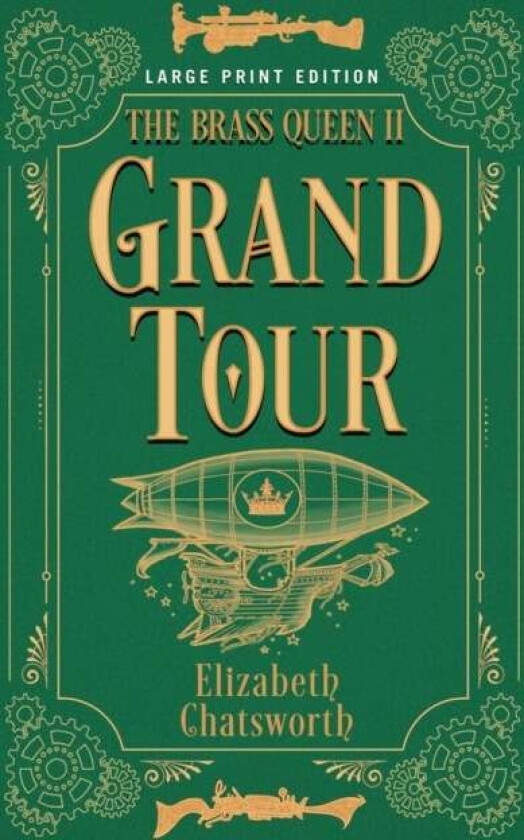 Grand Tour (Large Print Edition) av Elizabeth Chatsworth