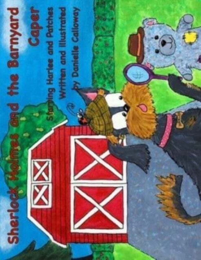 Sherlock Holmes and The Barnyard Caper av Danielle Calloway