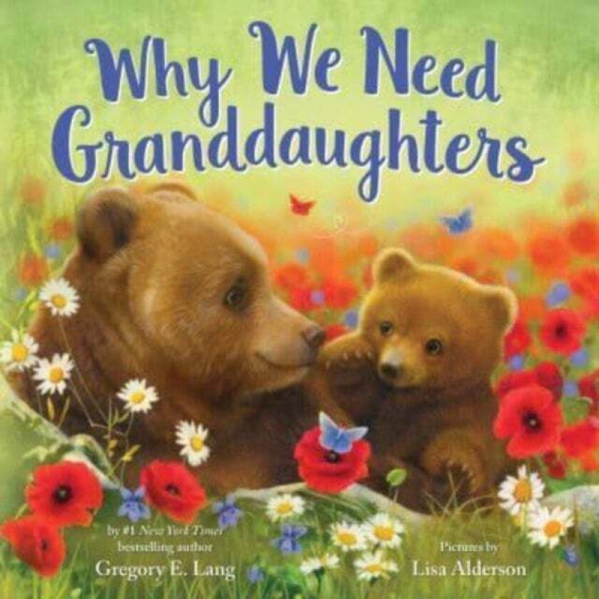 Why We Need Granddaughters av Gregory Lang