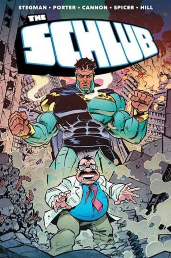 The Schlub Volume 1 av Ryan Stegman