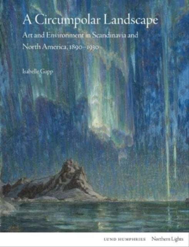 A Circumpolar Landscape av Isabelle Gapp