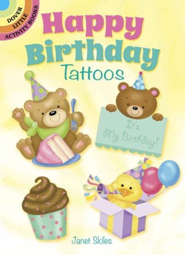 Happy Birthday! Tattoos av Janet Skiles