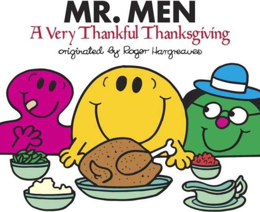 Mr. Men: A Very Thankful Thanksgiving av Adam Hargreaves