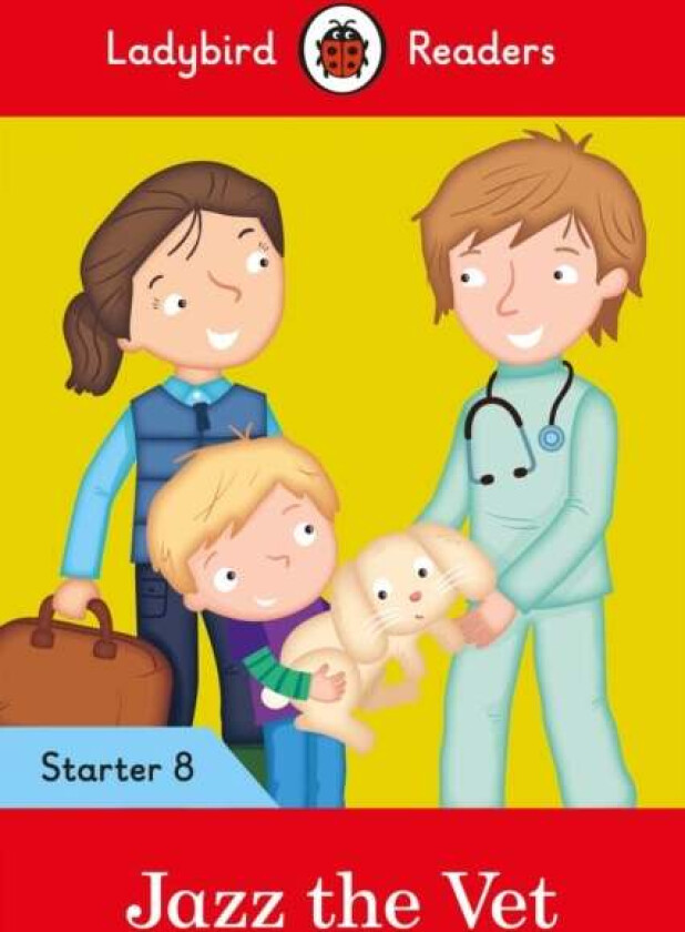 Ladybird Readers Level 8 - Jazz the Vet (ELT Graded Reader) av Ladybird