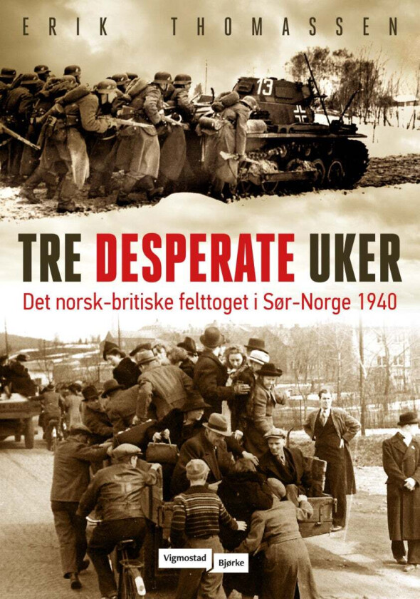 Tre desperate uker av Erik Thomassen