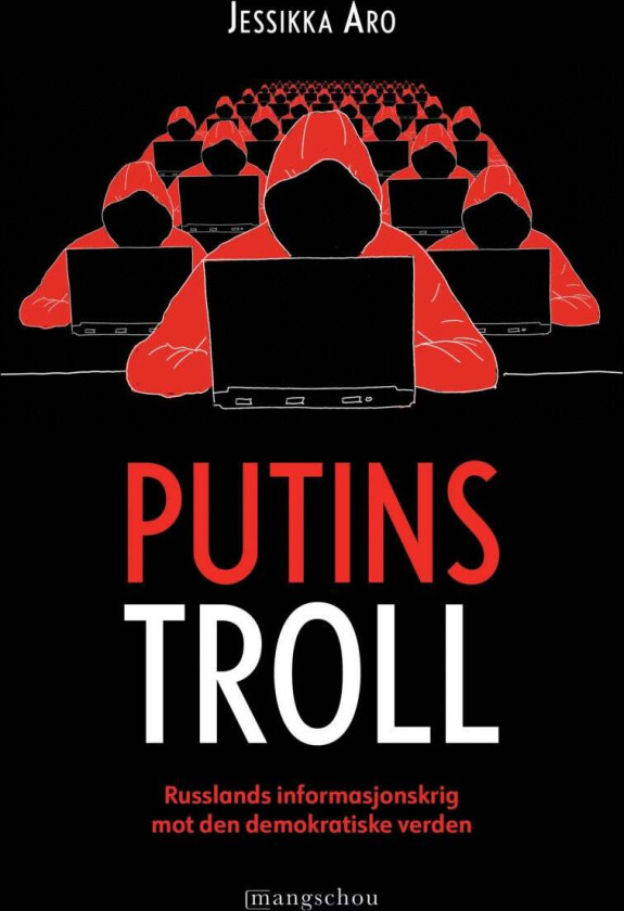 Putins troll av Jessikka Aro