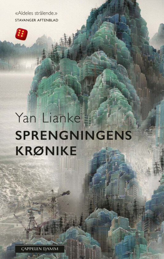 Sprengningens krønike av Lianke Yan