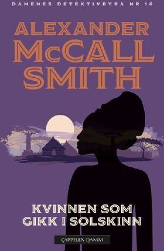 Kvinnen som gikk i solskinn av Alexander McCall Smith