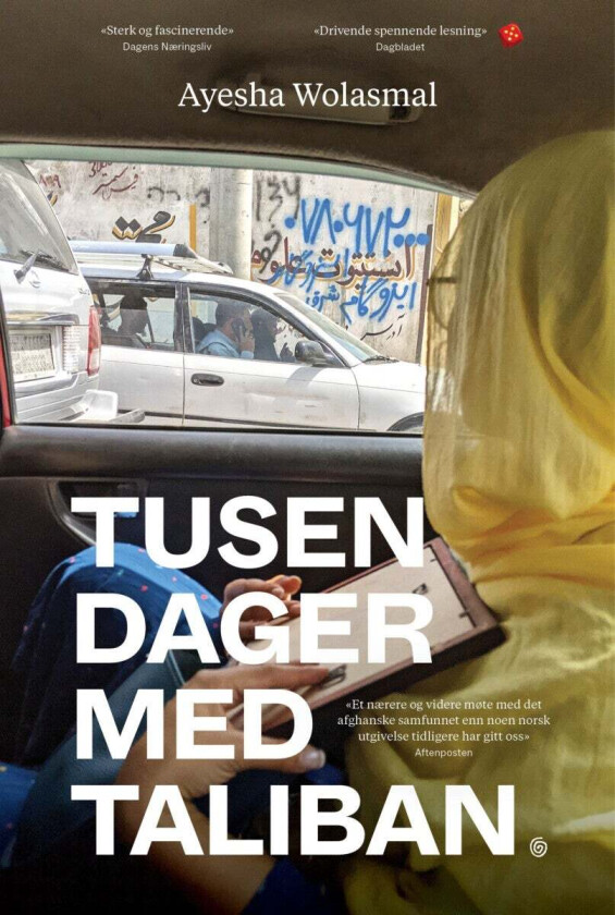 Tusen dager med Taliban av Ayesha Wolasmal