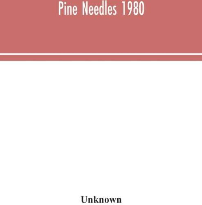 Pine Needles 1980