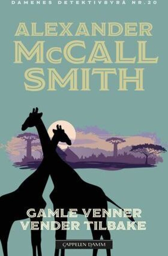 Gamle venner vender tilbake av Alexander McCall Smith
