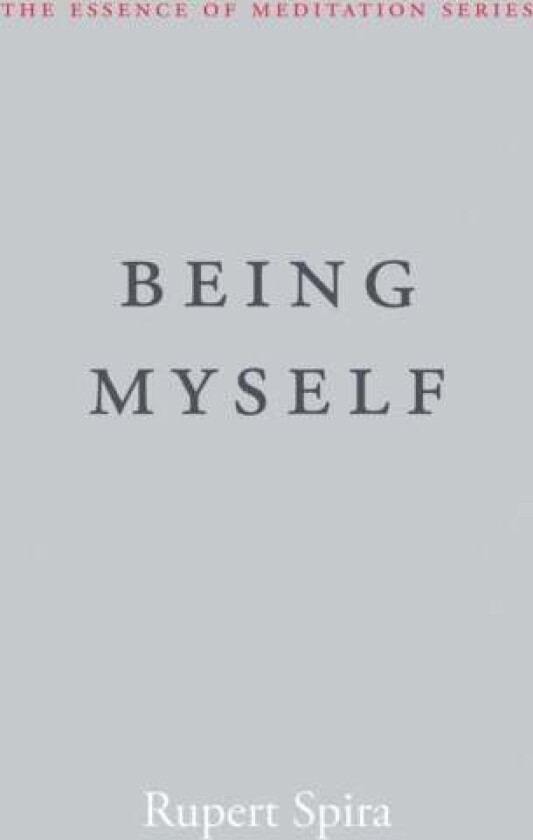 Being Myself av Rupert Spira