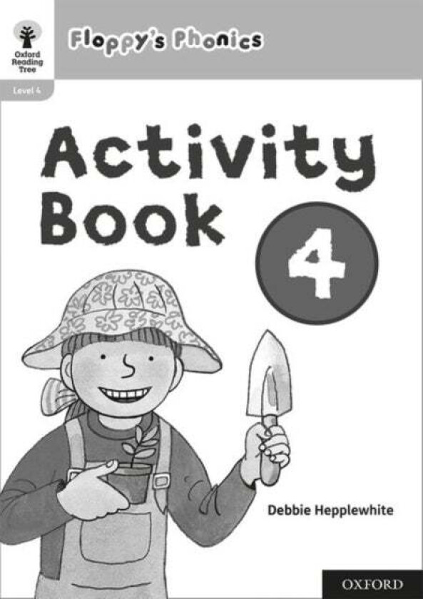 Oxford Reading Tree: Floppy's Phonics: Activity Book 4 av Roderick Hunt, Debbie Hepplewhite