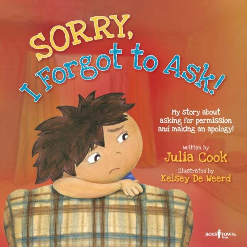 Sorry, I Forgot to Ask! av Julia (Julia Cook) Cook