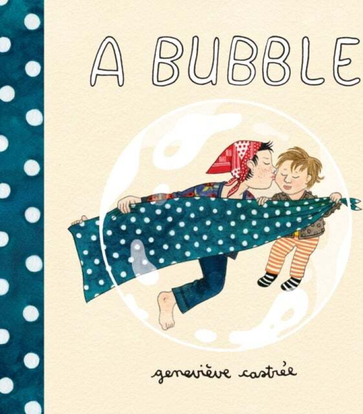 A Bubble av Genevieve Castree