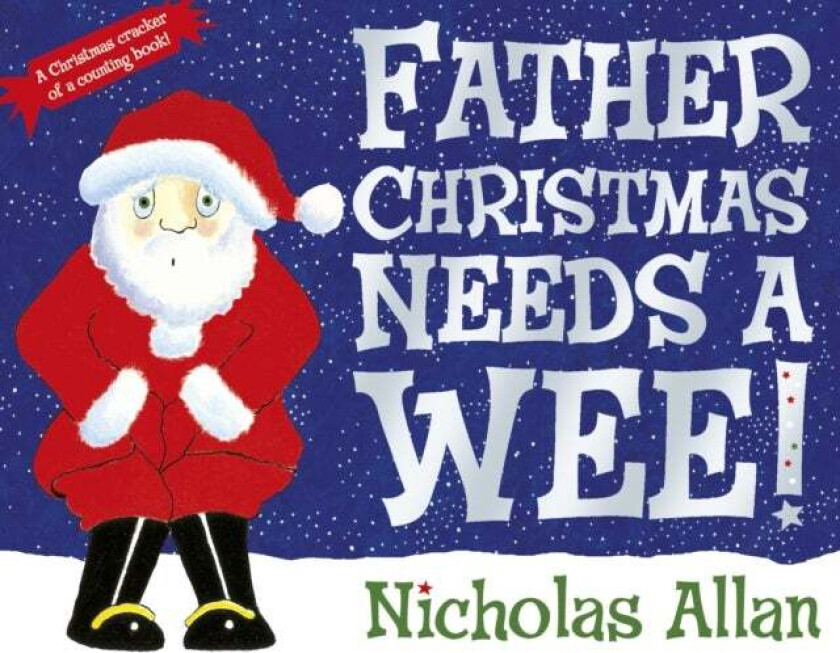 Father Christmas Needs a Wee av Nicholas Allan