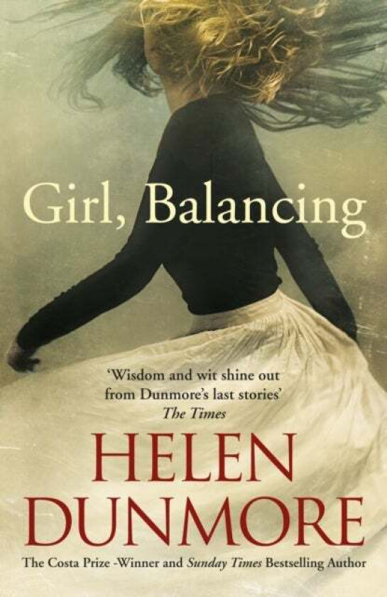 Girl, Balancing Av Helen Dunmore