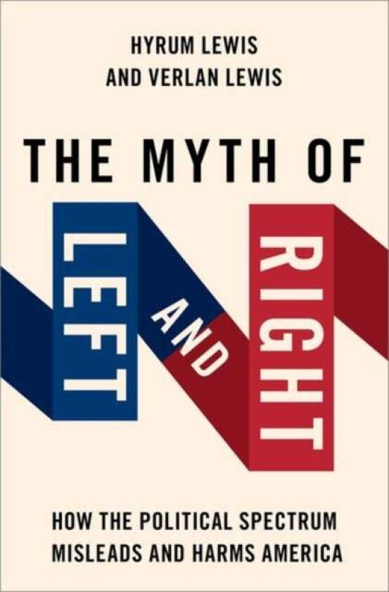 The Myth of Left and Right av Verlan (Visiting scholar in the Center for Lewis