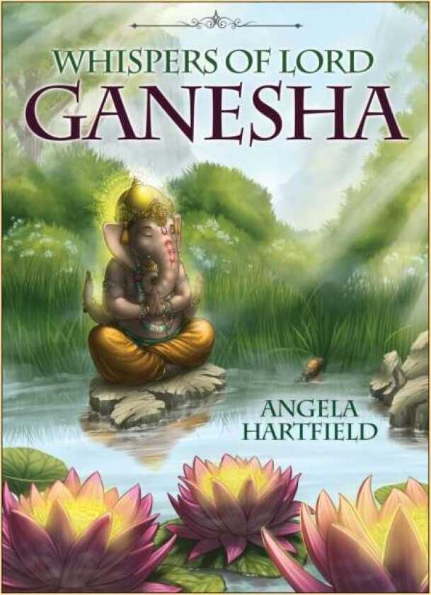Whispers of Lord Ganesha av Angela (Angela Hartfield) Hartfield