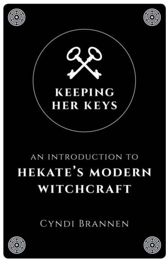 Keeping Her Keys Av Cyndi Brannen