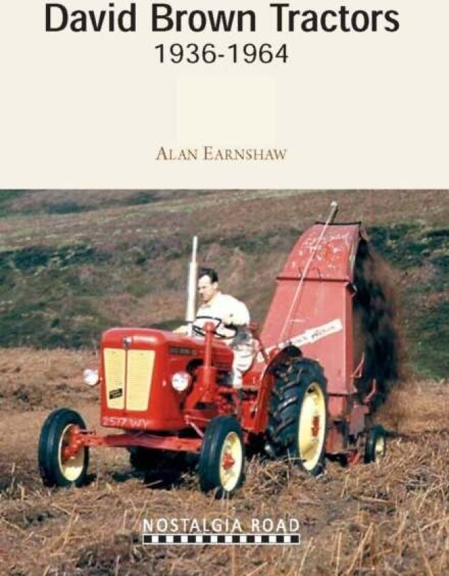 David Brown Tractors 1936-1964 av Alan Earnshaw