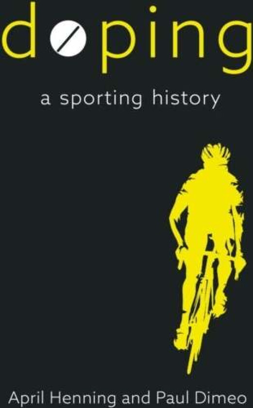 Doping av April Henning, Paul Dimeo