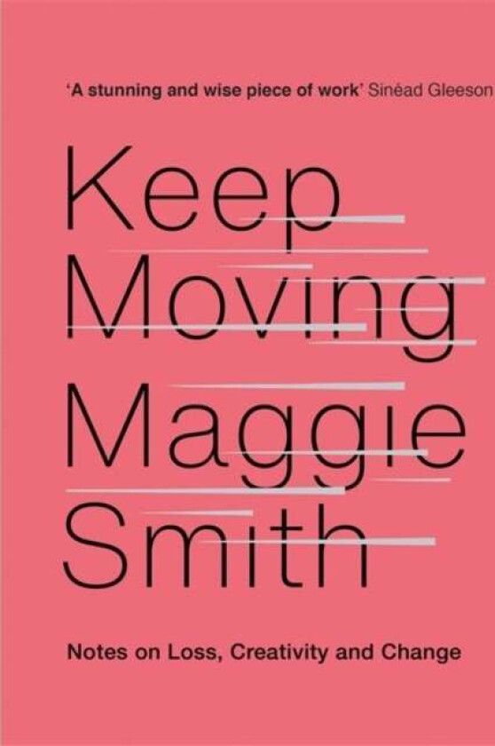 Keep Moving av Maggie Smith