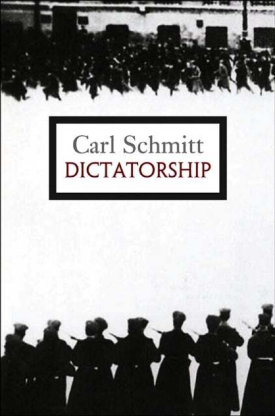 Dictatorship av Carl Schmitt