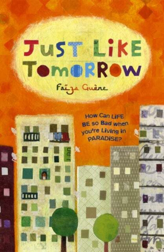 Just Like Tomorrow av Faïza Guène