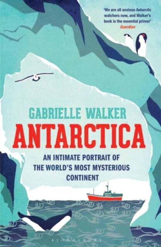 Antarctica av Gabrielle Walker