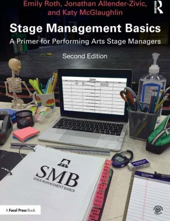 Stage Management Basics av Emily Roth, Jonathan Allender-Zivic, Katy McGlaughlin